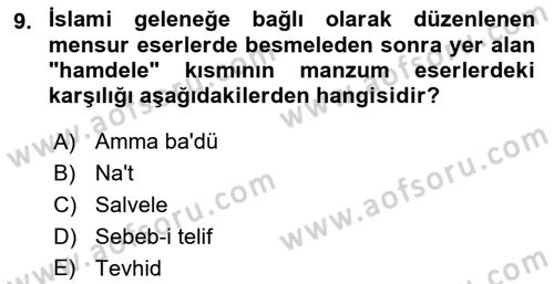 Türk İslam Edebiyatı Dersi 2023 - 2024 Yılı (Final) Dönem Sonu Sınav Soruları 9. Soru
