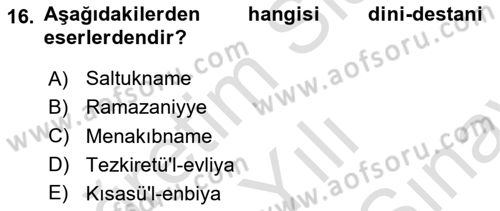 Türk İslam Edebiyatı Dersi 2024 - 2025 Yılı (Final) Dönem Sonu Sınavı 16. Soru