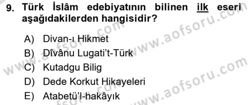 Türk İslam Edebiyatı Dersi 2024 - 2025 Yılı Yaz Okulu Sınav Soruları 9. Soru