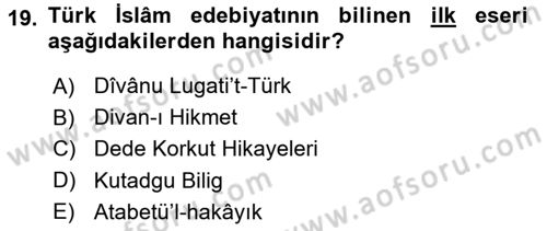 Türk İslam Edebiyatı Dersi 2025 - 2026 Yılı (Vize) Ara Sınav Soruları 19. Soru