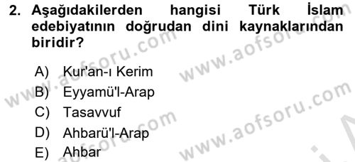 Türk İslam Edebiyatı Dersi 2025 - 2026 Yılı Yaz Okulu Sınav Soruları 2. Soru