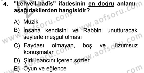 Tefsir Dersi 2012 - 2013 Yılı (Vize) Ara Sınav Soruları 4. Soru