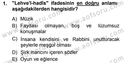 Tefsir Dersi Ara Sınavı Deneme Sınav Soruları 1. Soru
