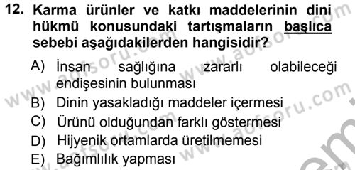 Günümüz Fıkıh Problemleri Dersi 2012 - 2013 Yılı (Vize) Ara Sınav Soruları 12. Soru