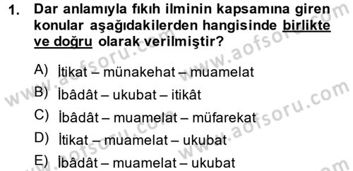 Günümüz Fıkıh Problemleri Dersi 2014 - 2015 Yılı (Final) Dönem Sonu Sınav Soruları 1. Soru