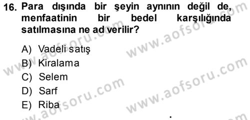Günümüz Fıkıh Problemleri Dersi 2014 - 2015 Yılı Tek Ders Sınav Soruları 16. Soru