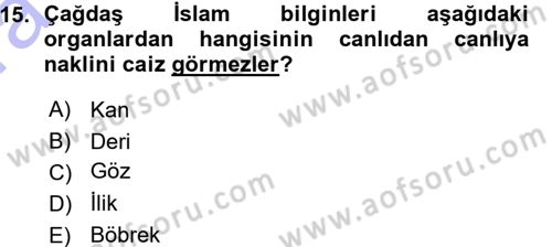 Günümüz Fıkıh Problemleri Dersi 2015 - 2016 Yılı (Vize) Ara Sınav Soruları 15. Soru
