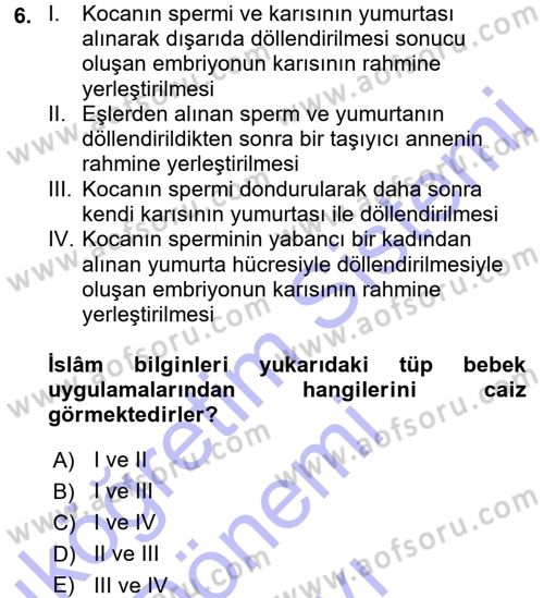 Günümüz Fıkıh Problemleri Dersi 2015 - 2016 Yılı (Final) Dönem Sonu Sınav Soruları 6. Soru