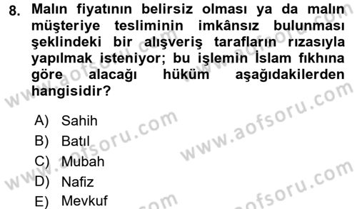 Günümüz Fıkıh Problemleri Dersi 2016 - 2017 Yılı 3 Ders Sınav Soruları 8. Soru