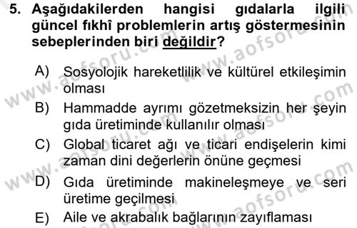 Günümüz Fıkıh Problemleri Dersi 2017 - 2018 Yılı 3 Ders Sınav Soruları 5. Soru