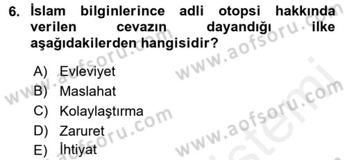 Günümüz Fıkıh Problemleri Dersi 2017 - 2018 Yılı 3 Ders Sınav Soruları 6. Soru