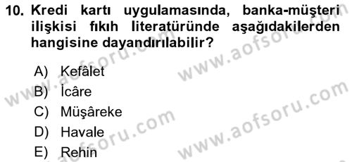 Günümüz Fıkıh Problemleri Dersi 2018 - 2019 Yılı 3 Ders Sınav Soruları 10. Soru