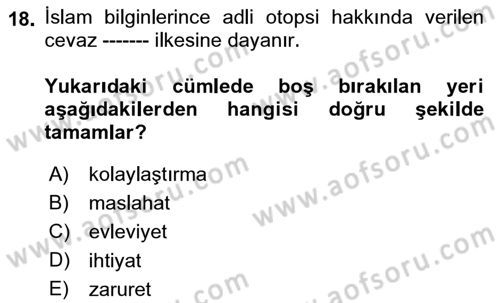 Günümüz Fıkıh Problemleri Dersi 2018 - 2019 Yılı (Vize) Ara Sınav Soruları 18. Soru
