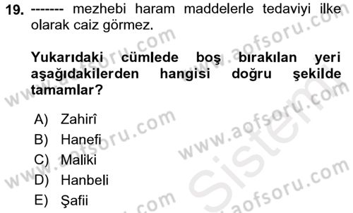 Günümüz Fıkıh Problemleri Dersi 2018 - 2019 Yılı (Vize) Ara Sınav Soruları 19. Soru