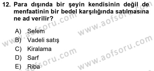 Günümüz Fıkıh Problemleri Dersi 2018 - 2019 Yılı (Final) Dönem Sonu Sınav Soruları 12. Soru