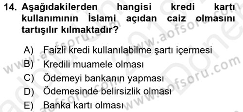 Günümüz Fıkıh Problemleri Dersi 2018 - 2019 Yılı (Final) Dönem Sonu Sınav Soruları 14. Soru