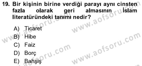 Günümüz Fıkıh Problemleri Dersi 2018 - 2019 Yılı Yaz Okulu Sınav Soruları 19. Soru