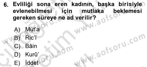 Günümüz Fıkıh Problemleri Dersi 2020 - 2021 Yılı Yaz Okulu Sınav Soruları 6. Soru