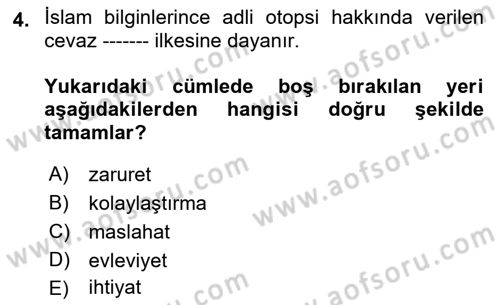 Günümüz Fıkıh Problemleri Dersi 2021 - 2022 Yılı (Final) Dönem Sonu Sınav Soruları 4. Soru