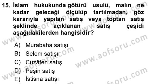 Günümüz Fıkıh Problemleri Dersi 2021 - 2022 Yılı Yaz Okulu Sınav Soruları 15. Soru