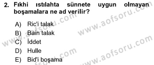 Günümüz Fıkıh Problemleri Dersi 2022 - 2023 Yılı (Final) Dönem Sonu Sınav Soruları 2. Soru