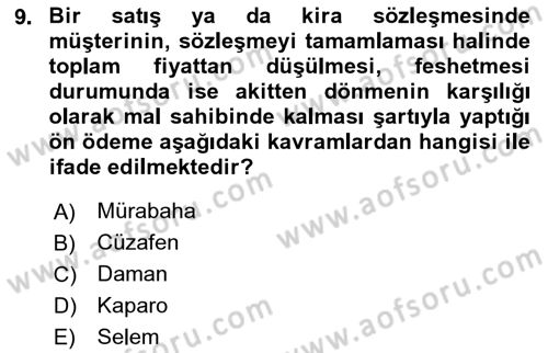 Günümüz Fıkıh Problemleri Dersi 2022 - 2023 Yılı (Final) Dönem Sonu Sınav Soruları 9. Soru