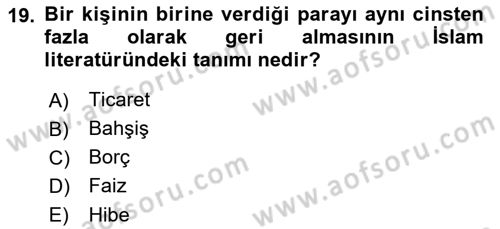 Günümüz Fıkıh Problemleri Dersi 2022 - 2023 Yılı Yaz Okulu Sınav Soruları 19. Soru