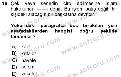 Günümüz Fıkıh Problemleri Dersi 2024 - 2025 Yılı (Final) Dönem Sonu Sınav Soruları 16. Soru