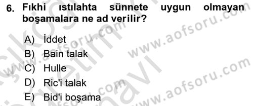 Günümüz Fıkıh Problemleri Dersi 2024 - 2025 Yılı Yaz Okulu Sınav Soruları 6. Soru
