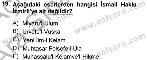 İslam Düşünce Tarihi Dersi 2012 - 2013 Yılı (Vize) Ara Sınav Soruları 19. Soru