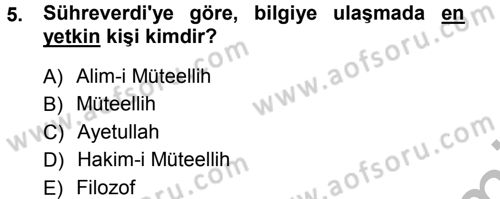 İslam Düşünce Tarihi Dersi 2012 - 2013 Yılı (Vize) Ara Sınav Soruları 5. Soru