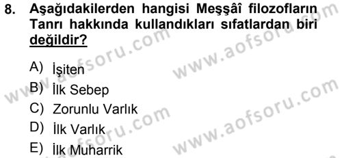 İslam Düşünce Tarihi Dersi 2012 - 2013 Yılı (Vize) Ara Sınav Soruları 8. Soru