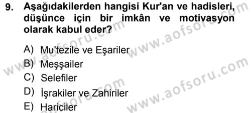 İslam Düşünce Tarihi Dersi 2012 - 2013 Yılı (Vize) Ara Sınav Soruları 9. Soru