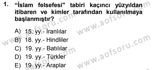 İslam Düşünce Tarihi Dersi 2012 - 2013 Yılı (Final) Dönem Sonu Sınav Soruları 1. Soru