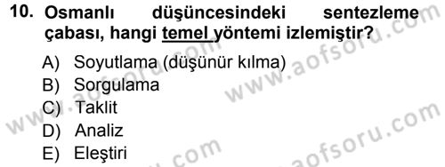İslam Düşünce Tarihi Dersi 2012 - 2013 Yılı (Final) Dönem Sonu Sınav Soruları 10. Soru
