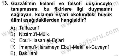 İslam Düşünce Tarihi Dersi 2012 - 2013 Yılı (Final) Dönem Sonu Sınav Soruları 13. Soru