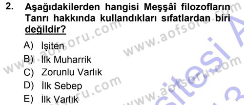İslam Düşünce Tarihi Dersi 2012 - 2013 Yılı (Final) Dönem Sonu Sınav Soruları 2. Soru