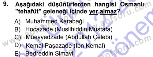 İslam Düşünce Tarihi Dersi 2012 - 2013 Yılı (Final) Dönem Sonu Sınav Soruları 9. Soru