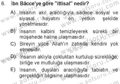 İslam Düşünce Tarihi Dersi 2012 - 2013 Yılı Tek Ders Sınav Soruları 6. Soru