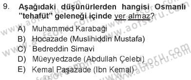 İslam Düşünce Tarihi Dersi 2012 - 2013 Yılı Tek Ders Sınav Soruları 9. Soru