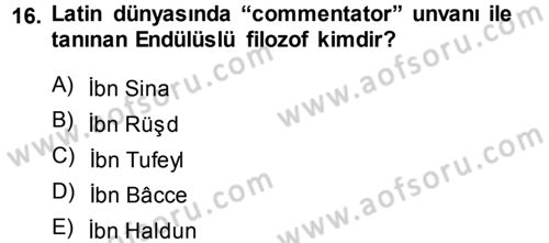 İslam Düşünce Tarihi Dersi Ara Sınavı Deneme Sınav Soruları 16. Soru
