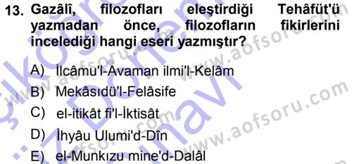 İslam Düşünce Tarihi Dersi 2013 - 2014 Yılı (Final) Dönem Sonu Sınav Soruları 13. Soru