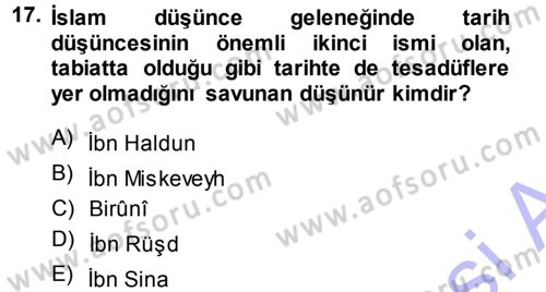 İslam Düşünce Tarihi Dersi 2013 - 2014 Yılı (Final) Dönem Sonu Sınav Soruları 17. Soru