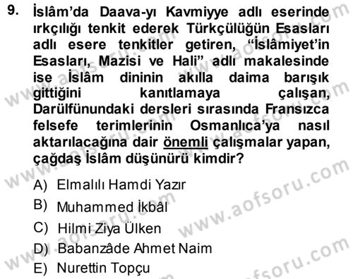 İslam Düşünce Tarihi Dersi 2013 - 2014 Yılı (Final) Dönem Sonu Sınav Soruları 9. Soru