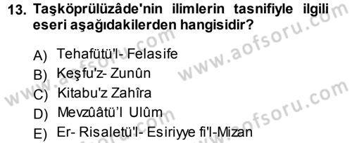 İslam Düşünce Tarihi Dersi 2013 - 2014 Yılı Tek Ders Sınav Soruları 13. Soru