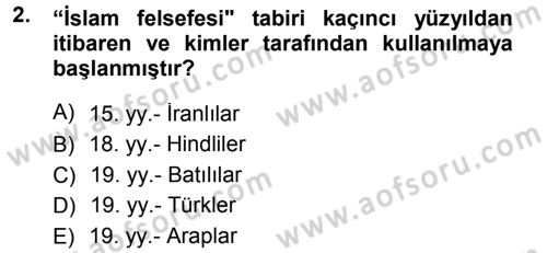 İslam Düşünce Tarihi Dersi 2013 - 2014 Yılı Tek Ders Sınavı 2. Soru