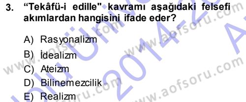 İslam Düşünce Tarihi Dersi 2014 - 2015 Yılı (Vize) Ara Sınav Soruları 3. Soru