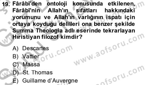 İslam Düşünce Tarihi Dersi 2014 - 2015 Yılı (Final) Dönem Sonu Sınav Soruları 19. Soru