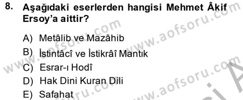 İslam Düşünce Tarihi Dersi 2014 - 2015 Yılı (Final) Dönem Sonu Sınav Soruları 8. Soru