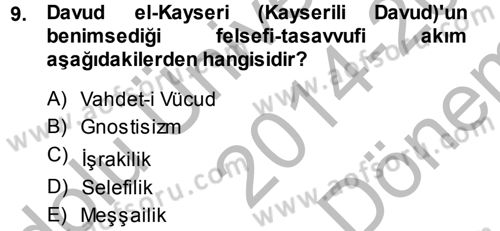 İslam Düşünce Tarihi Dersi 2014 - 2015 Yılı (Final) Dönem Sonu Sınav Soruları 9. Soru